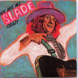 SLADE - We Are All Crazy ( FLASHBACK ) ( Live in London, UK, 1972  ) front cover
