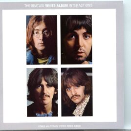 THE BEATLES - White Album Interactions  ( 2 CD SET ) ( 2021 GOLDIES )( ATMOS Multitracks Stereo Remix Album ) front cover