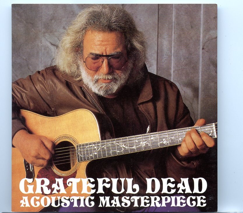 GRATEFUL DEAD – Acoustic Masterpiece ( 1 CD ) ( Live at Berkeley Community Theater, Berkeley, CA, September 9th, 1994 ) front cover GRATEFUL DEAD - Acoustic Masterpiece ( 1 CD ) ( Live at Berkeley Community Theater, Berkeley, CA, September 9th, 1994 ) front cover