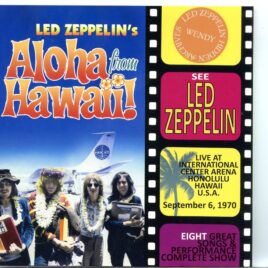 LED ZEPPELIN - Aloha From Hawaii ( Wendy ) ( International Center Arena, Honolulu, Hawaii, USA, September 6th, 1970 ) front cover