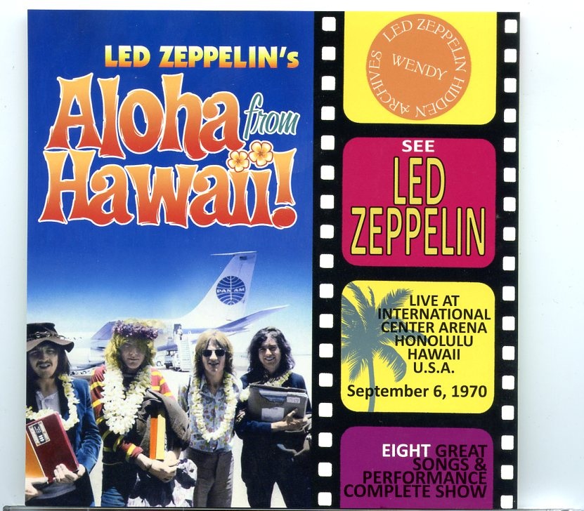 LED ZEPPELIN – Aloha From Hawaii ( Wendy ) ( International Center Arena, Honolulu, Hawaii, USA, September 6th, 1970 ) front cover LED ZEPPELIN - Aloha From Hawaii ( Wendy ) ( International Center Arena, Honolulu, Hawaii, USA, September 6th, 1970 ) front cover