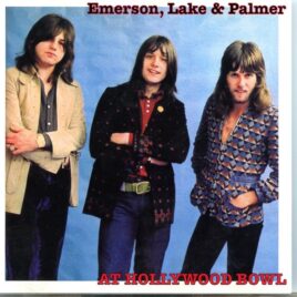 EMERSON, LAKE And PALMER - At Hollywood Bowl ( 1 CD ) ( HIGHLAND ) ( Live at The Hollywood Bowl, Ca, USA, USA, July 17th, 1971 ) front cover