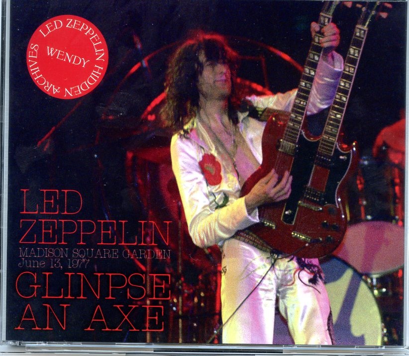 LED ZEPPELIN – Glinpse An Axe ( 3 cd set )( Wendy )( Madison Square Garden, New York, NY, USA, June 13th, 1977 ) front cover LED ZEPPELIN - Glinpse An Axe ( 3 cd set )( Wendy )( Madison Square Garden, New York, NY, USA, June 13th, 1977 ) front cover