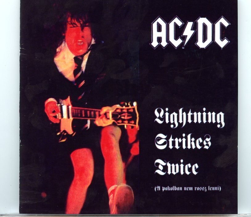 AC DC – Lighning Strikes Twice ( 1 CD ) ( Live in Budapest, August 22nd, 1991 ) front cover AC/DC - Lighning Strikes Twice ( 1 CD ) ( Live in Budapest, August 22nd, 1991 ) front cover