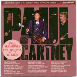 PAUL McCartney - Live Archives Vol 7 ( 2012 - 2020 ) ( Misterclaudel ) ( Live Performances in Concert , Radio & TV Appearances ) front cover