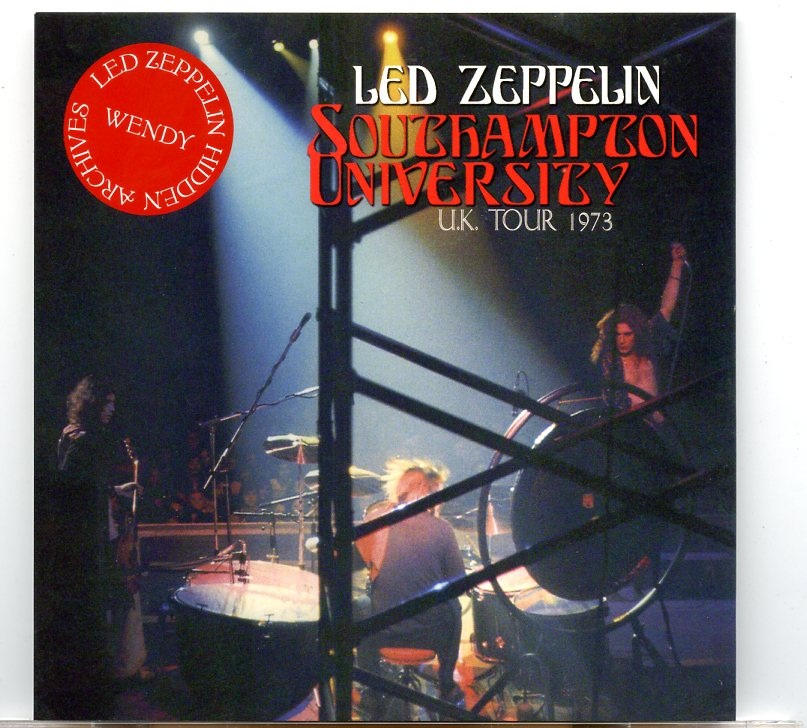 LED ZEPPELIN – Southhampton University UK Tour 1973 ( 2 cd set ) ( Wendy ) ( Southhampton, UK, January 22nd, 1973 ) front cover LED ZEPPELIN - Southhampton University UK Tour 1973 ( 2 cd set ) ( Wendy ) ( Southhampton, UK, January 22nd, 1973 ) front cover