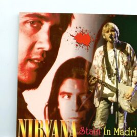 NIRVANA - Stain In Madrid ( Live at Palacio De Los Deportes, Madrid, Spain, July 3rd, 1992 ) front cover