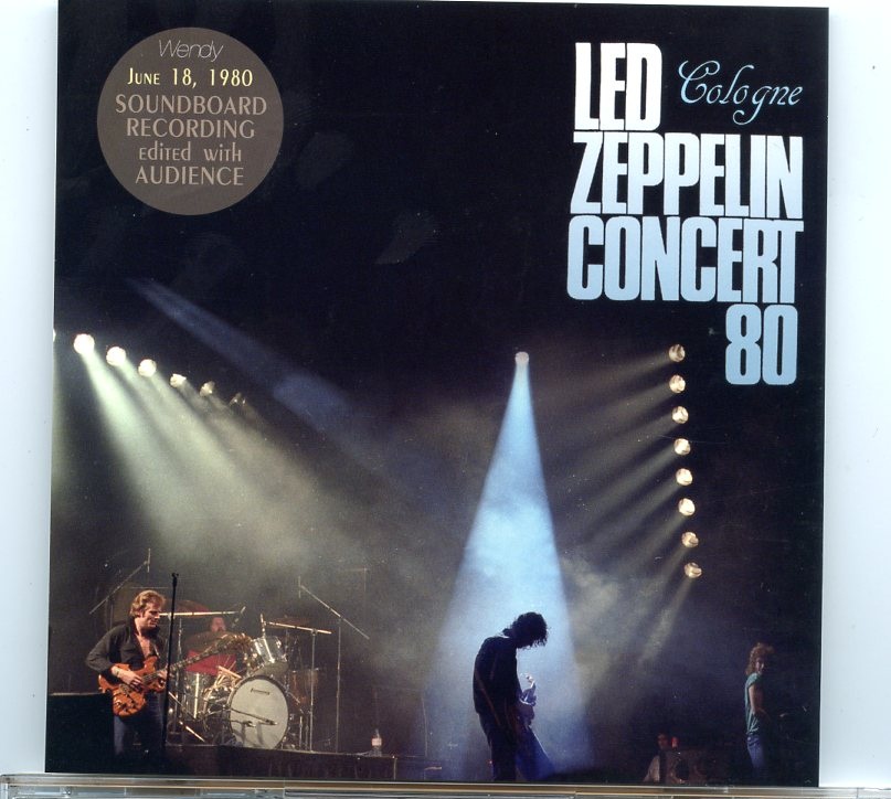 LED ZEPPELIN – Tour Over Cologne ( 2 cd set ) ( Wendy ) ( Sporthalle Cologne, Germany , June 18th , 1980 ) front cover LED ZEPPELIN - Tour Over Cologne ( 2 cd set ) ( Wendy ) ( Sporthalle Cologne, Germany , June 18th , 1980 ) front cover