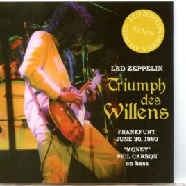 LED ZEPPELIN - Triumph Des Willens ( 2 cd set ) ( Wendy ) ( Festhalle, Frankfurt, Germany, June 30th , 1980 ) front cover