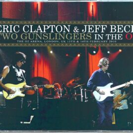 ERIC CLAPTON - Two Gunslingers In The 02 ( BEANO ) ( 6 CD SET ) ( With JEFF BECK At The 02, February 13th and 14th , 2010 ) front cover