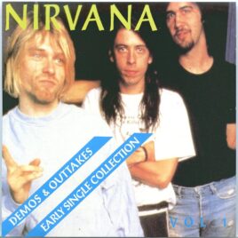 NIRVANA - Demos & Outtakes ( Early Singles Collection ) front cover
