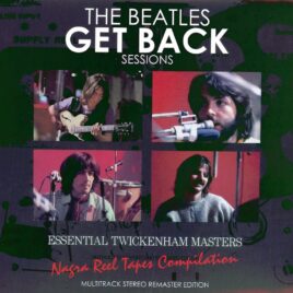 THE BEATLES – Get Back Sessions Essential Twickenham Masters ( 8 CD SET With SLIPCASE ) ( 2021 DAP )