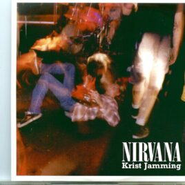 NIRVANA - Krist Jamming  ( France & Belgium 1989 ) front cover