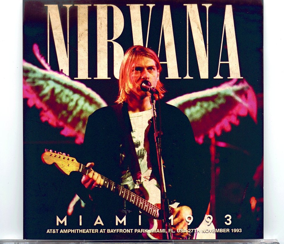 NIRVANA – Miami 1993 ( 2 CD SET ) ( Miami Bay Front Amphitheatre , November 27th 93 plus Georgia 1990 ) front cover NIRVANA - Miami 1993 ( 2 CD SET ) ( Miami Bay Front Amphitheatre , November 27th 93 plus Georgia 1990 ) front cover