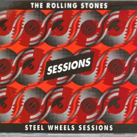 THE ROLLING STONES - Steel Wheels Sessions ( 3 CD SET ) ( MAYFLOWER ) ( March 29th - May 5th, 1989 Air Studios, Montserrat ) front cover