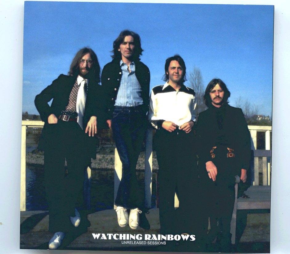 THE BEATLES – Watching Rainbows ( 2 CD SET ) ( Unreleased Remastered Sessions ) ( 2022 GOLDIES ) front cover THE BEATLES - Watching Rainbows ( 2 CD SET ) ( Unreleased Remastered Sessions ) ( 2022 GOLDIES ) front cover