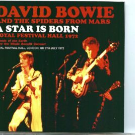 DAVID  BOWIE - A Star is Born Royal Festival Hall 1972 ( 1 CD ) ( WARDOUR ) ( Live in Royal Festival Hall, London, UK, July 8th 1972 ) front cover
