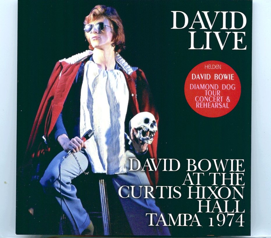 DAVID BOWIE – At The Curtis Hixon Hall ( 2 cd ) ( HELDEN ) ( Tampa, FL, USA, July 2nd, 1974 + Hampshire, UK, June 8th 1974 ) front cover DAVID BOWIE - At The Curtis Hixon Hall ( 2 cd ) ( HELDEN ) ( Tampa, FL, USA, July 2nd, 1974 + Hampshire, UK, June 8th 1974 ) front cover