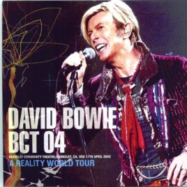DAVID  BOWIE - BCT 04 A Reality World Tour ( 2 CD SET )( TRIAL ) ( Live at Berkely Community Theatre, Berkeley, CA, April 17th, 2004 ) front cover