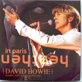 DAVID  BOWIE - Heathen In Paris ( 2 CD SET ) ( Live at Olympia, Paris, France, July 1st, 2002 ) front cover