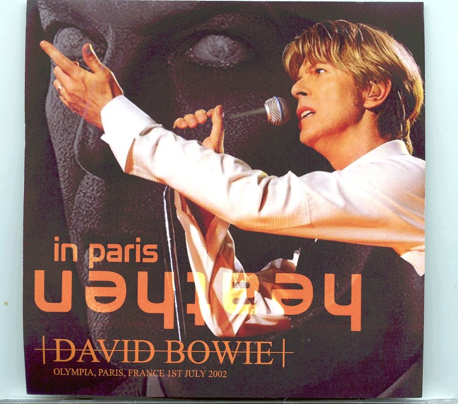 DAVID BOWIE – Heathen In Paris ( 2 CD SET ) ( Live at Olympia, Paris, France, July 1st, 2002 ) front cover DAVID BOWIE - Heathen In Paris ( 2 CD SET ) ( Live at Olympia, Paris, France, July 1st, 2002 ) front cover