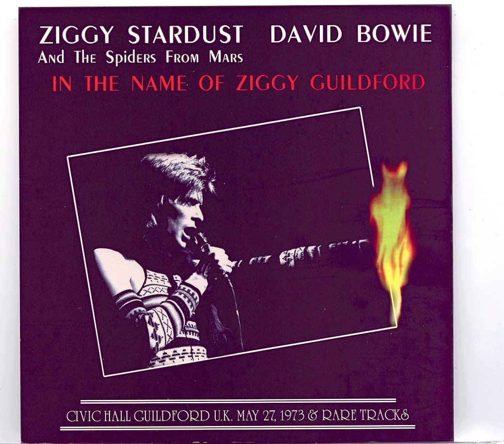 DAVID BOWIE – In the Name of Ziggy Guildford ( 2 CD SET )( HELDEN ) ( Civic Hall Guildford UK, May 27th, 1973 & Rare Tracks ) front cover DAVID BOWIE - In the Name of Ziggy Guildford ( 2 CD SET )( HELDEN ) ( Civic Hall Guildford UK, May 27th, 1973 & Rare Tracks ) front cover