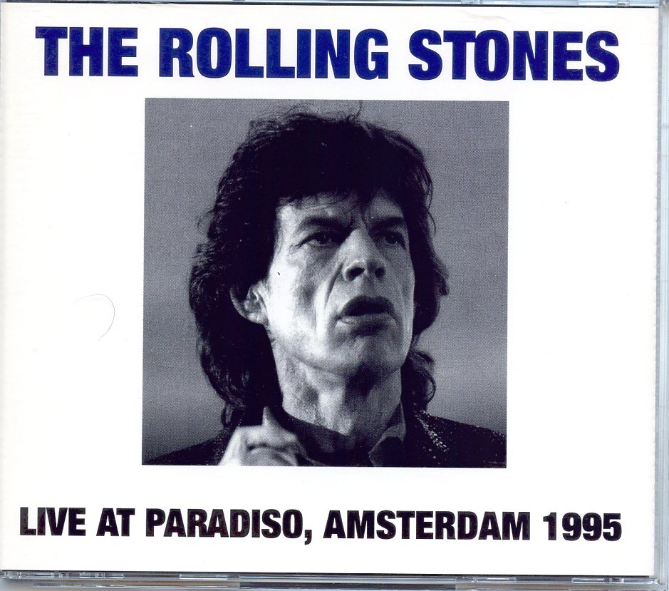 THE ROLLING STONES – Live At Paradiso, Amsterdam, 1995 ( 2 cd set ) ( IDOL MIND ) ( Paradiso Amsterdam, Netherlands, May 27th, 1995 ) front cover THE ROLLING STONES - Live At Paradiso, Amsterdam, 1995 ( 2 cd set ) ( IDOL MIND ) ( Paradiso Amsterdam, Netherlands, May 27th, 1995 ) front cover