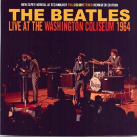 THE BEATLES - LIVE AT THE WASHINGTON COLISEUM 1964 ( 1 CD - 1 DVD SET ) ( 2022 Goldies ) front cover