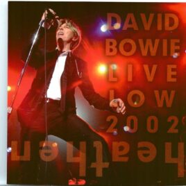 DAVID  BOWIE - Live Low 2002  ( HELDEN ) ( 2 CD SET ) ( Roseland Ballroom, New York, USA, June 11th, 2002 ) front cover