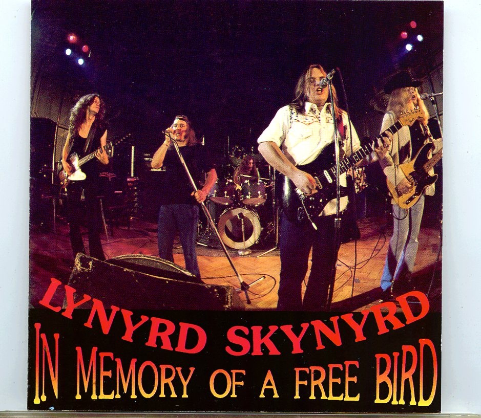 LYNYRD SKYNYRD – In Memory Of A Free Bird ( 1 CD ) ( Live in Cardiff Wales ) ( Oh Boy Recs ) front cover LYNYRD SKYNYRD - In Memory Of A Free Bird ( 1 CD ) ( Live in Cardiff Wales ) ( Oh Boy Recs ) front cover