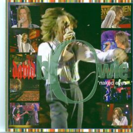 DAVID  BOWIE - Naked Eyes ( 1 CD ) ( Live at Net Aid, German TV, TFI Friday, Top of the Pops, Digital Highlights Net Aid ) front cover
