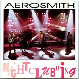 AEROSMITH - Nightclubbing  ( Oh Boy Recs. ) ( Live in Hartford, Connecticut, USA ) front cover
