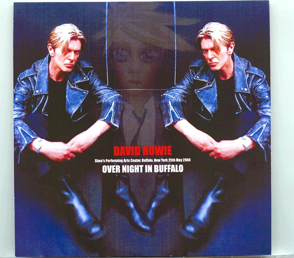 DAVID BOWIE – Over Night in Buffalo ( 2 CD SET )( TRIAL ) ( Live at Shea´s Performing Arts Center, Buffalo, New York, May 25th, 2004 ) front cover DAVID BOWIE - Over Night in Buffalo ( 2 CD SET )( TRIAL ) ( Live at Shea´s Performing Arts Center, Buffalo, New York, May 25th, 2004 ) front cover