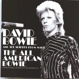 DAVID  BOWIE - The All American Bowie ( 1 CD ) ( WARDOUR ) ( Long Beach Arena, Long Beach, CA, USA, March 10th, 1973 + Bonustracks ) front cover