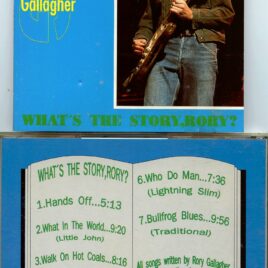 RORY GALLAGHER – What´s The Story, Rory ? ( 1 CD ) ( Oh Boy Records ) ( Live in London 1973 )