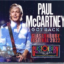 Paul McCartney - Got Back Back Glasstonbury Festival 2022 ( 3 CD SET ) ( Piccadilly Circus ) ( Pilton, Somerset, UK, June 25th, 2022 ) front cover