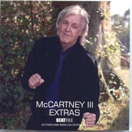 Paul McCartney - McCartney III Extras ( Outtakes And Remix Collection 2022 ) ( 2022 BEATFILE ) front cover