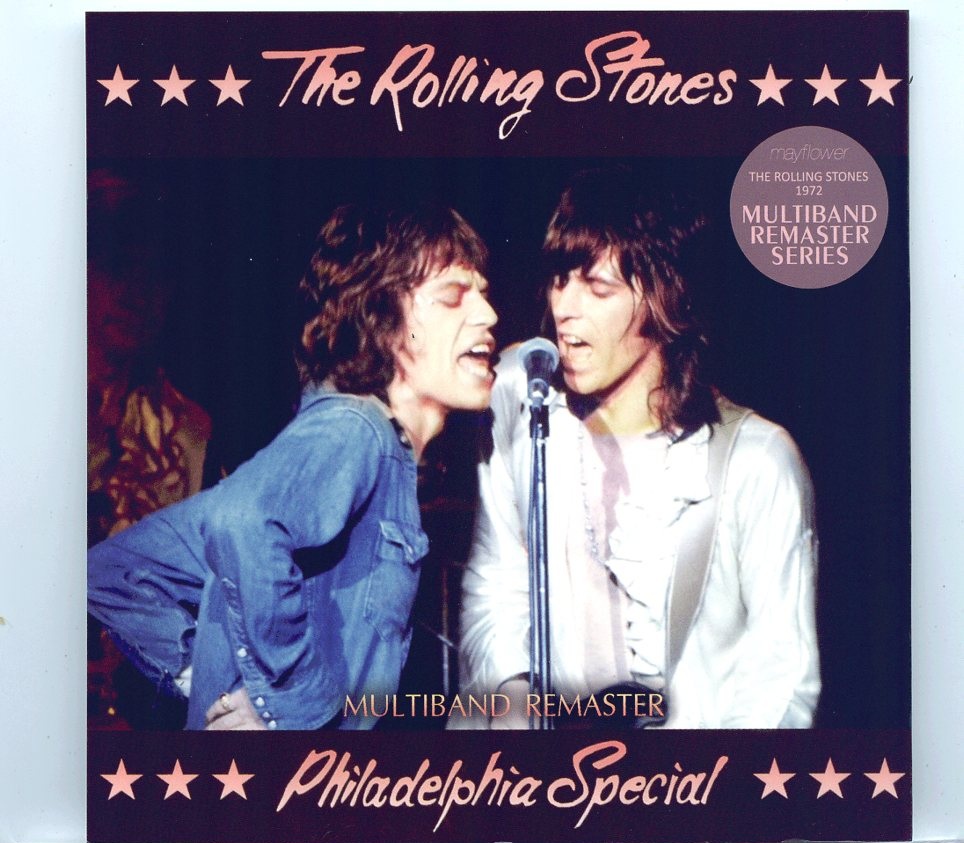 Rolling Stones – Philadelphia Special ( 2 cd set )( MAYFLOWER ) ( The Spectrum, Philadelphia, PA, USA, July 20th & 21st, 1972 ) front cover Rolling Stones - Philadelphia Special ( 2 cd set )( MAYFLOWER ) ( The Spectrum, Philadelphia, PA, USA, July 20th & 21st, 1972 ) front cover