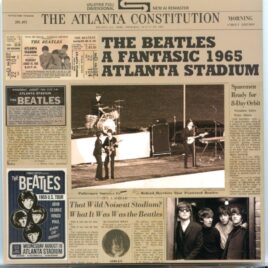 The Beatles - A Fantastic 1965 Atlanta Stadium ( Atlanta Stadium, Atlanta, Georgia, USA, Aug. 18th, 1965 )( Misterclaudel / Valkyrie ) front cover