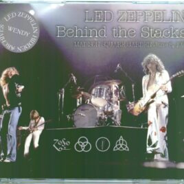 Led Zeppelin - Behind the Stacks ( 3 CD SET ) ( Wendy ) ( Madison Square Garden, New York City, NY, USA, June 8, 1977 ) front cover
