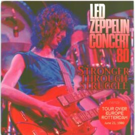 Led Zeppelin - Stronger through Struggle ( 2 CD SET ) ( Wendy ) ( The Ahoy, Rotterdam, Netherlands, June 21, 1980 ) front cover