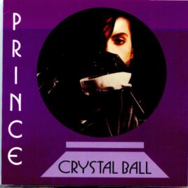 Prince - Crystal Ball ( 1 CD ) ( Recorded at June Street Studios, LA, 1990 ) front cover