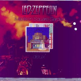 Led Zeppelin - Madison Square Garden Deux ( 3 CD SET ) ( Wendy ) ( Madison Square Garden, New York City, USA, July 28, 1973 ) front cover