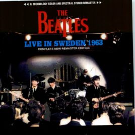 The Beatles - Live In Sweden 1963 Complete New Remaster Edition ( 1 CD & 1 DVD ) ( GOLDIES ) front cover