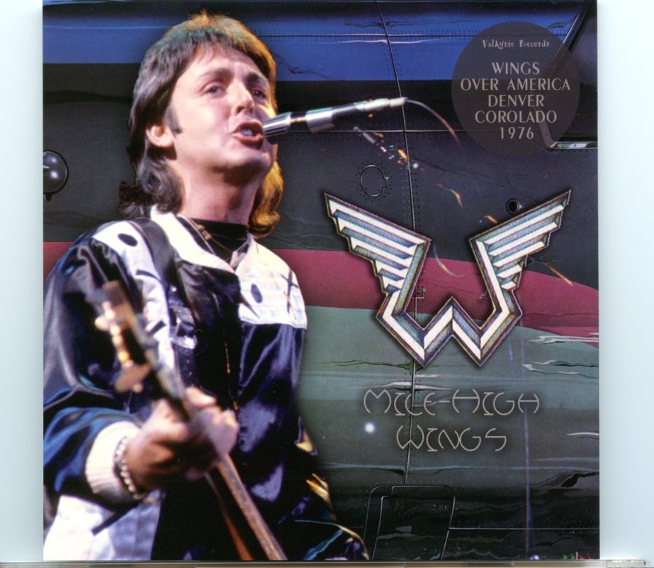 Paul McCartney – Mile High Wings ( 2 cd set ) ( Valkyrie ) ( McNichols Sports Arena, Denver, CO, USA, June 7th, 1976 ) front cover Paul McCartney - Mile High Wings ( 2 cd set ) ( Valkyrie ) ( McNichols Sports Arena, Denver, CO, USA, June 7th, 1976 ) front cover