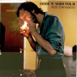The who – Odds N Sods Vol II – Pete Townshend Unreleased Tracks ( 1 CD ) ( Outrider )
