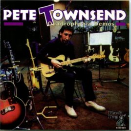 The who - Quadraphenia Demos - Pete Townshend ( 1 CD ) ( Black Dog ) front cover