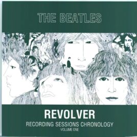 The Beatles - Revolver Recording Sessions Chronology Volume 1 ( 2 CD SET ) ( 2022 DAP ) front cover