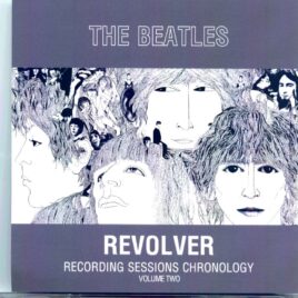 The Beatles - Revolver Recording Sessions Chronology Volume 2 ( 2 CD SET ) ( 2022 DAP ) front cover