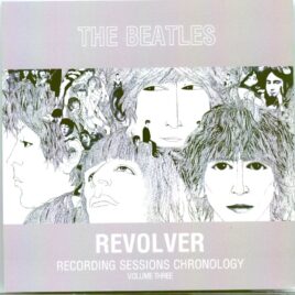 The Beatles - Revolver Recording Sessions Chronology Volume 3 ( 2 CD SET ) ( 2022 DAP ) front cover